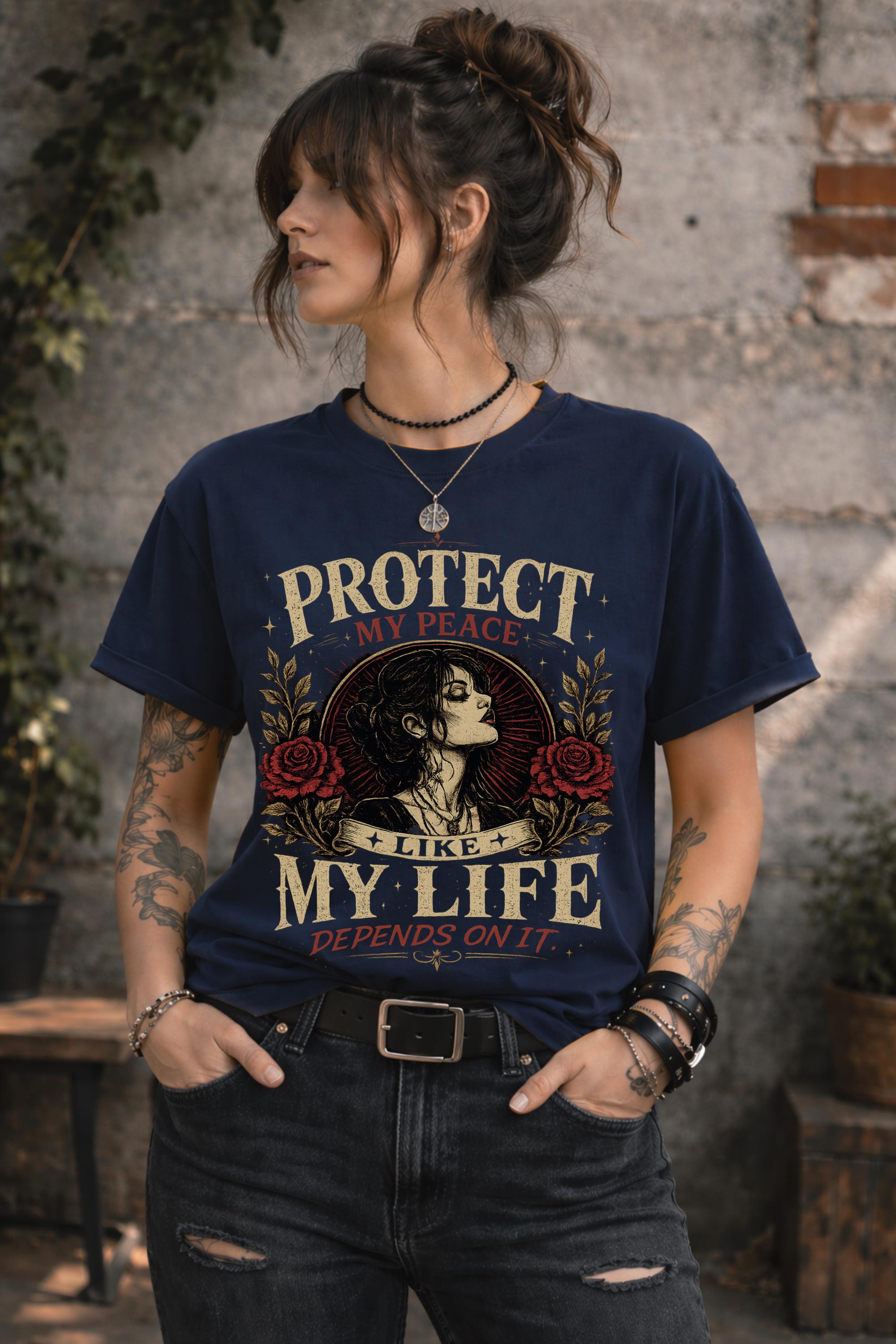Vintage-inspired shirt featuring the phrase "Protect My Peace Like My Life Depends On It" with gothic floral artwork and an empowering self-care theme.