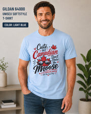 Cute But Canadian funny Canada Day shirt on light blue Gildan 64000