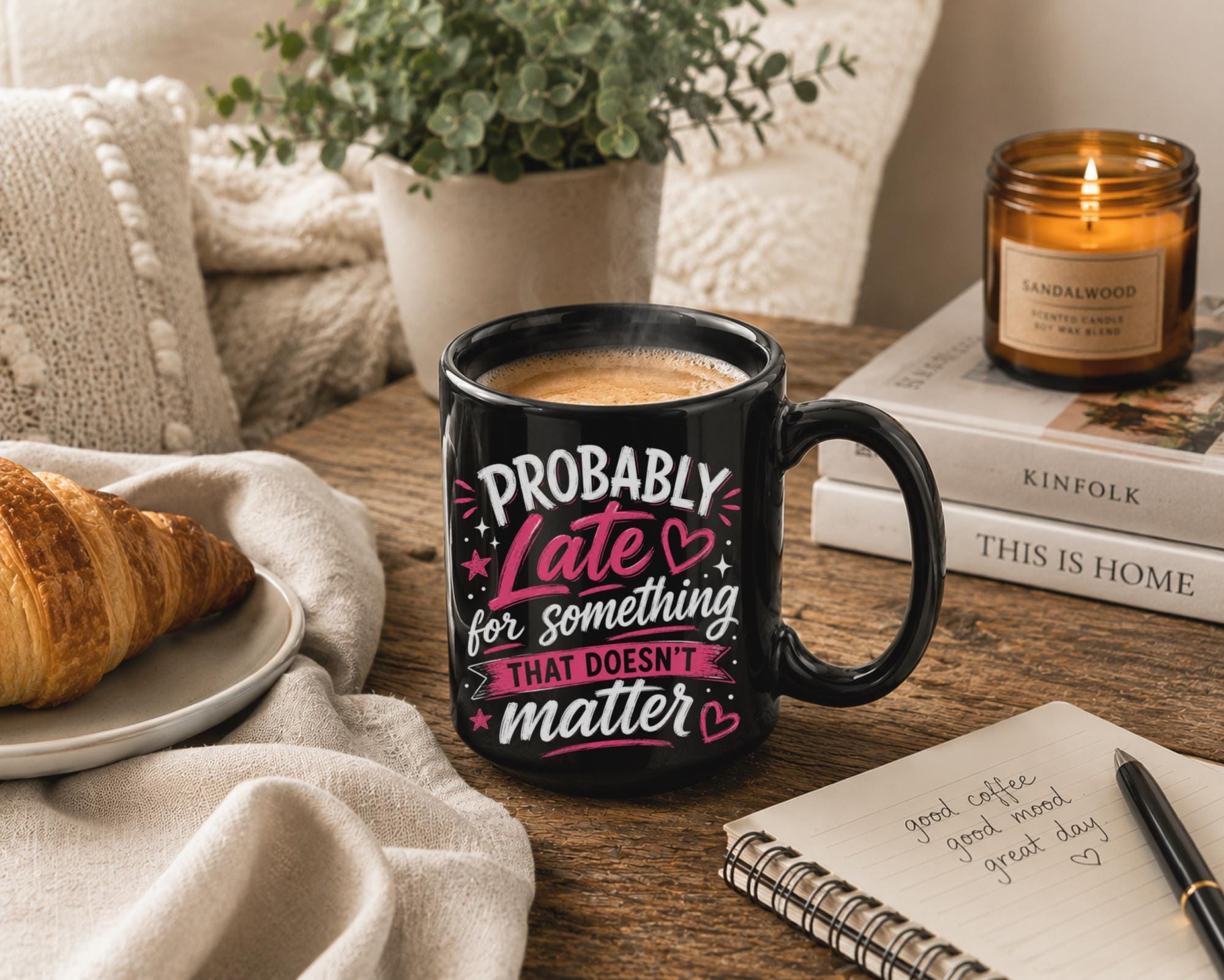 Black ceramic coffee mug featuring the phrase "Probably Late for Something That Doesn't Matter" in pink and white typography, available in 11 oz and 15 oz sizes.