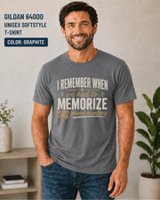 Gildan 64000 graphite t-shirt with nostalgic quote about memorizing telephone numbers