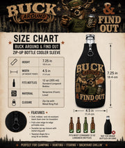 Size chart for Vintage Buck Around & Find Out zip-up bottle cooler sleeve featuring a cool deer wearing sunglasses with a rustic hunting camp design on a black insulated bottle koozie.