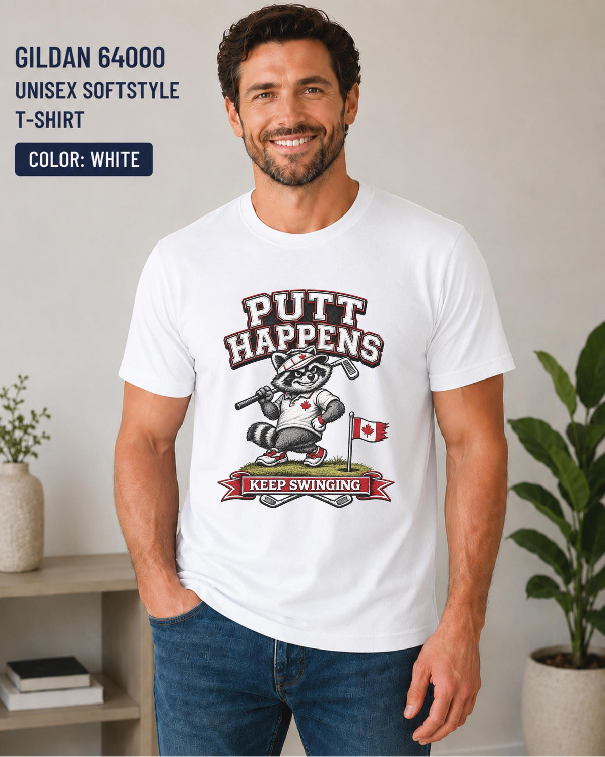 White Gildan 64000 golf t-shirt featuring a funny raccoon golfer with Putt Happens Keep Swinging design and Canadian flag accent