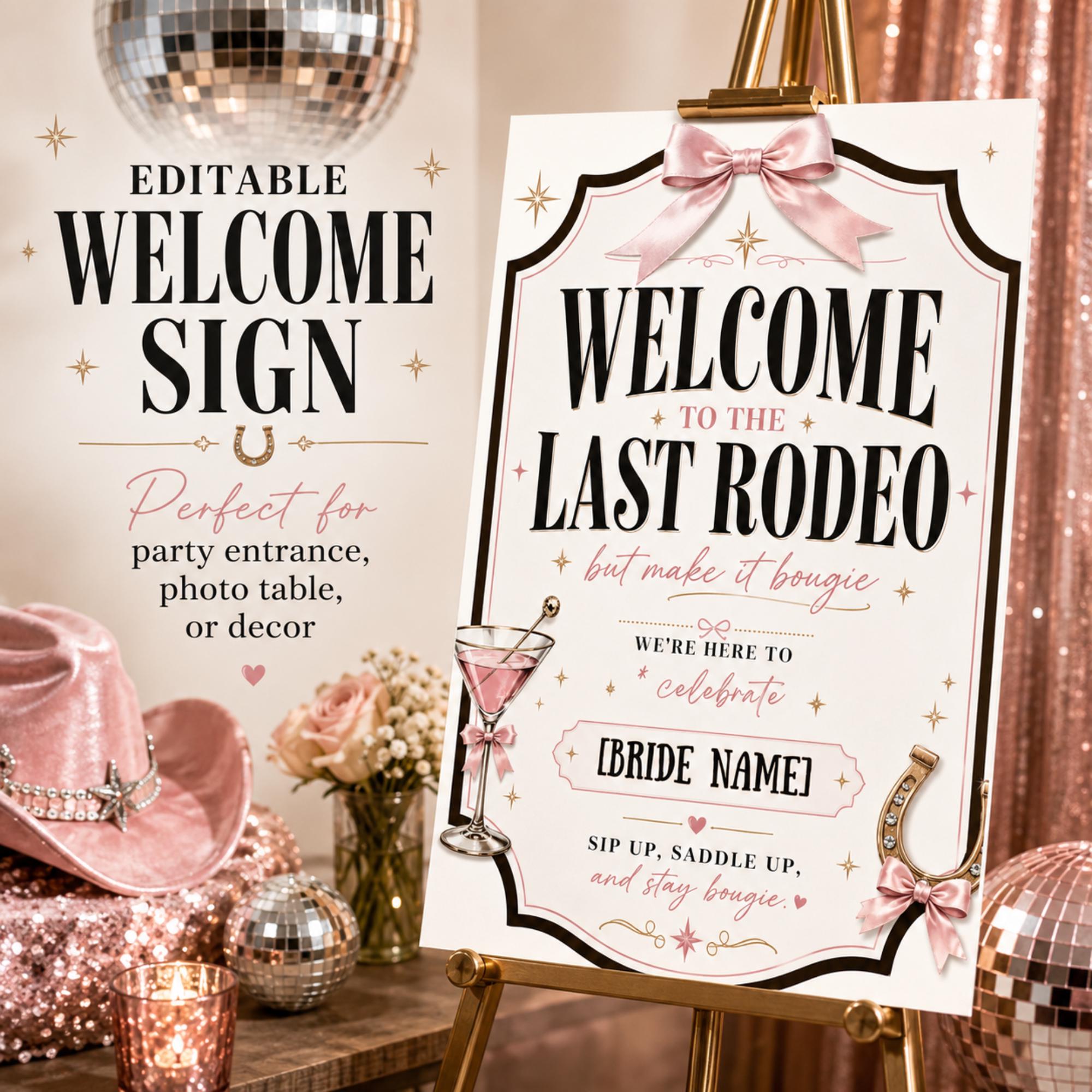 Editable Last Rodeo welcome sign on a gold easel with pink cowboy hat, disco balls, roses and sparkling party decor.
