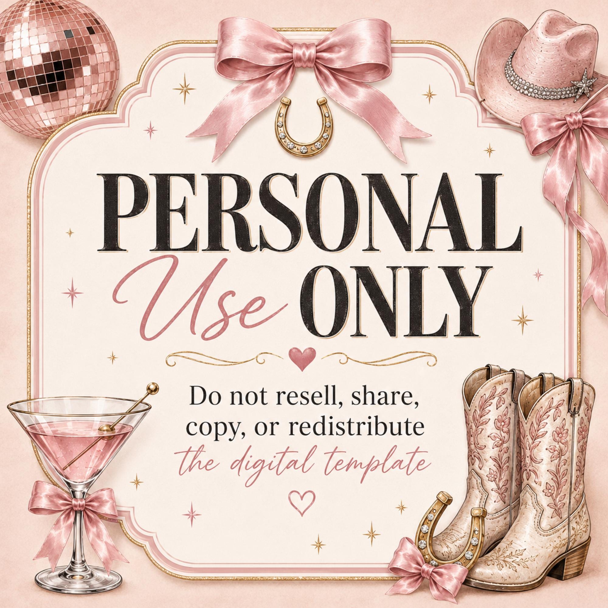 Personal-use notice for a Last Rodeo digital template decorated with pink bows, cowboy boots, horseshoes and cocktail glass.