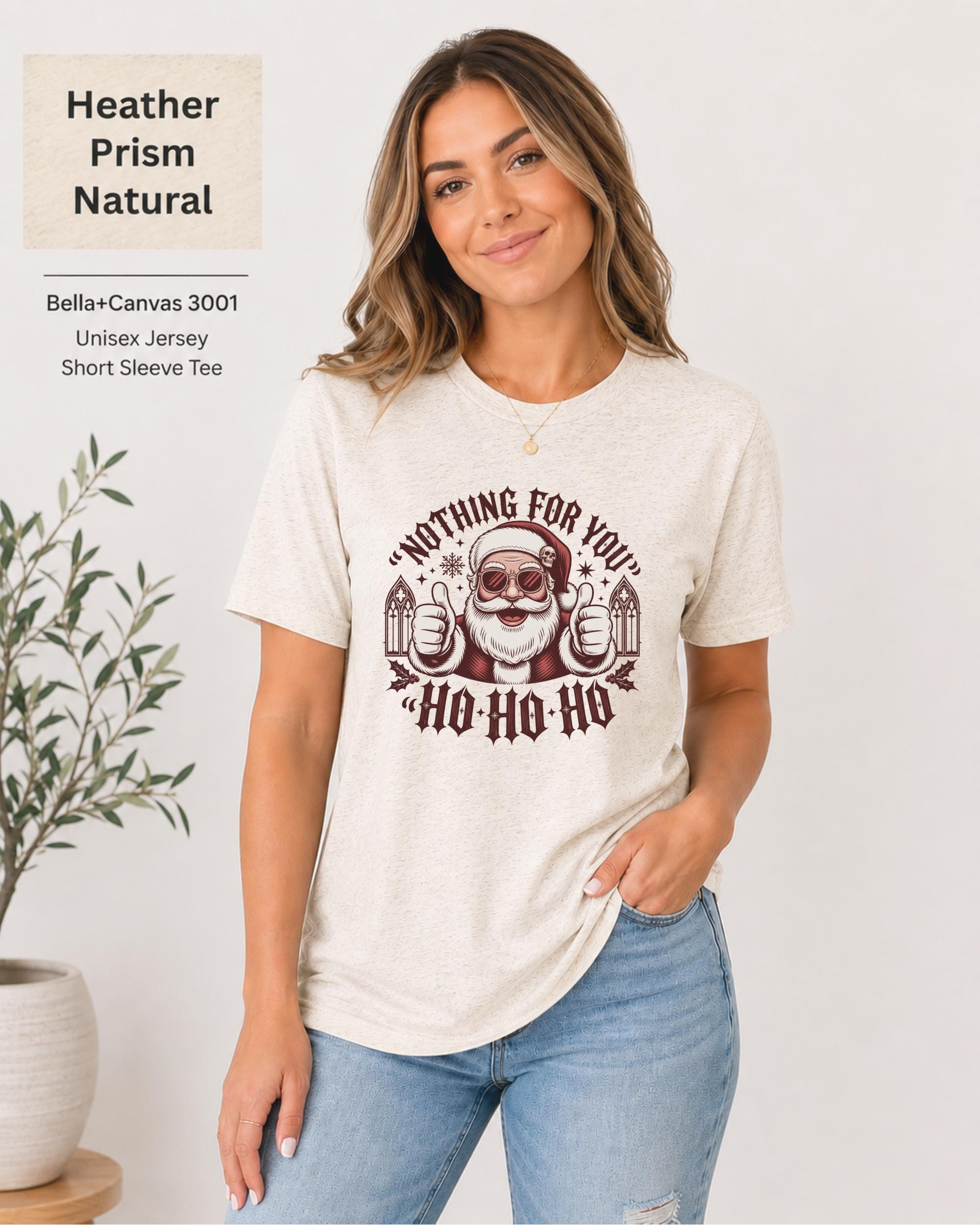 Bella Canvas Christmas shirt with humorous Nothing for You message and retro seasonal details.