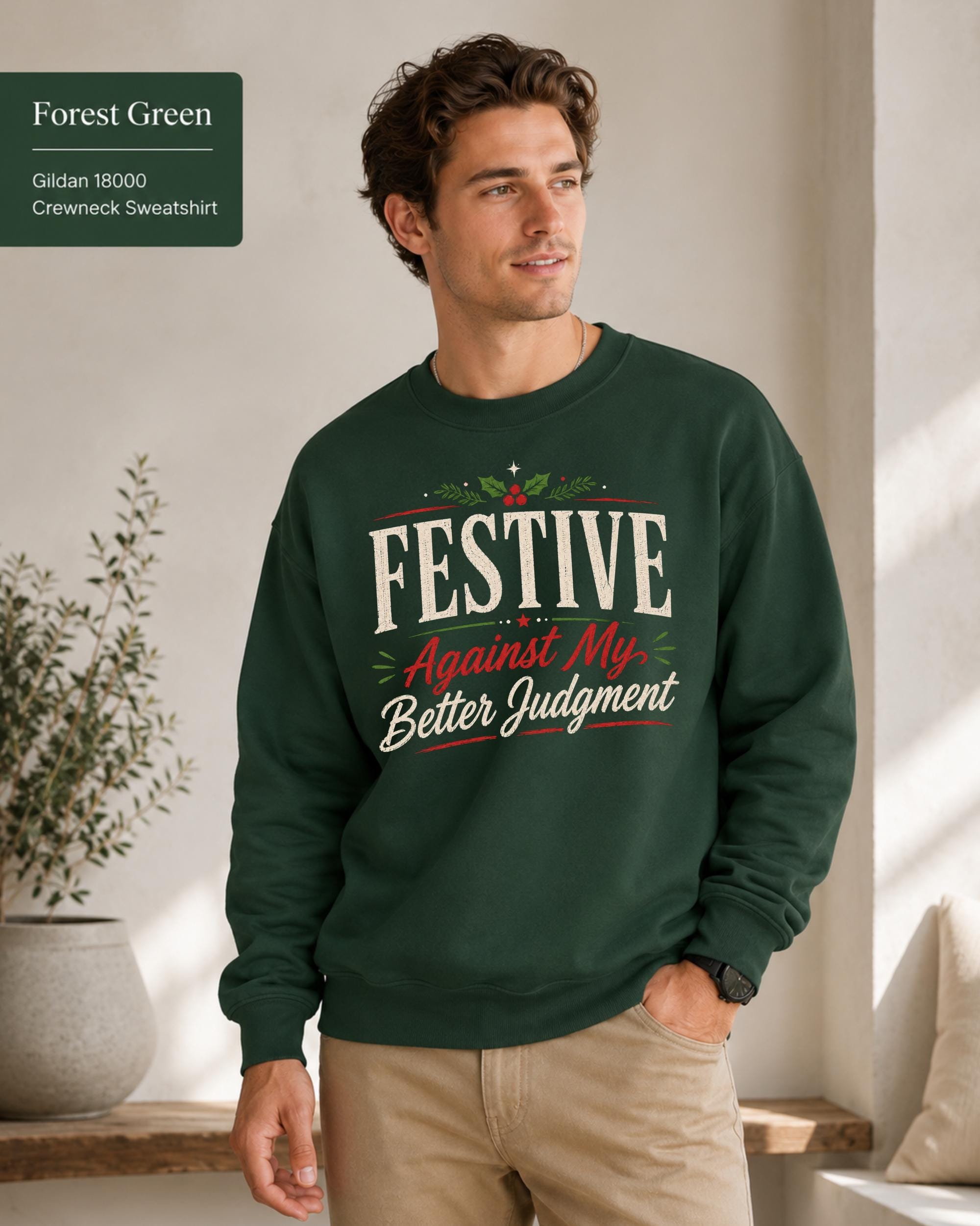 Funny festive sweatshirt for men featuring bold seasonal lettering and holly accents.