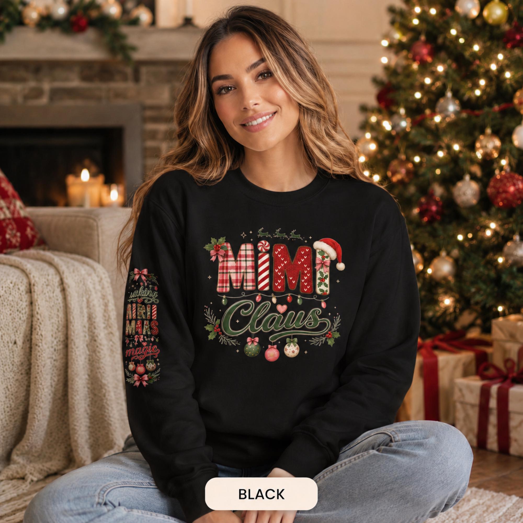 Mimi Claus Sweatshirt - Holiday Spirit, Christmas Gift