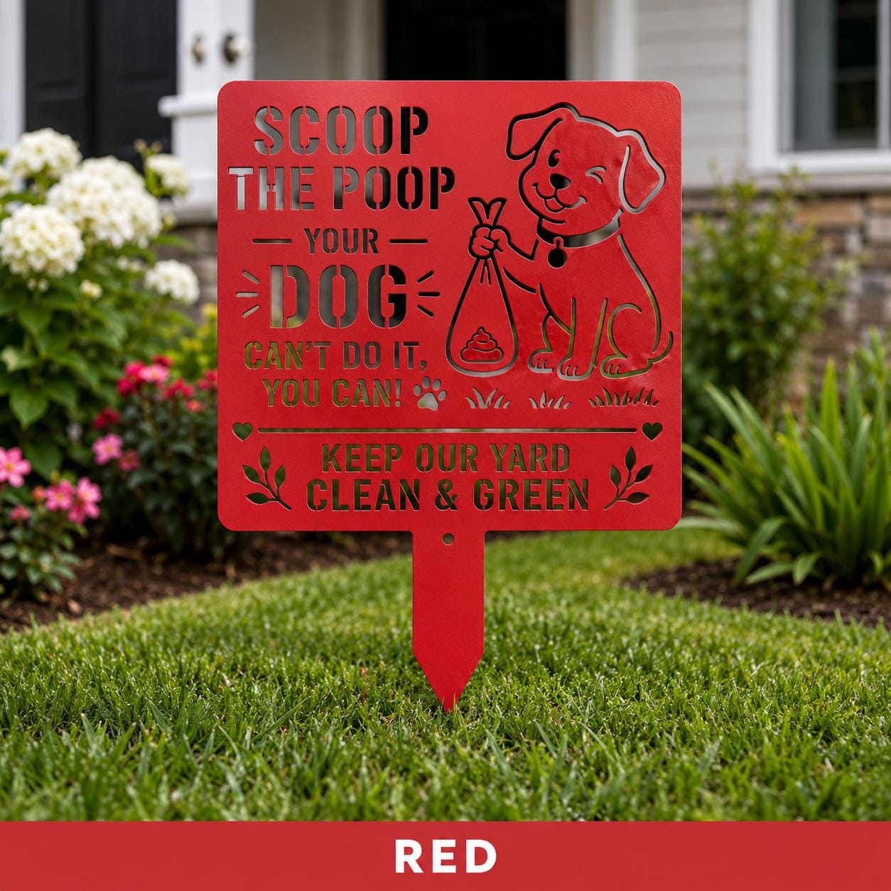 Outdoor dog sign encouraging neighbours to keep the yard clean and green.