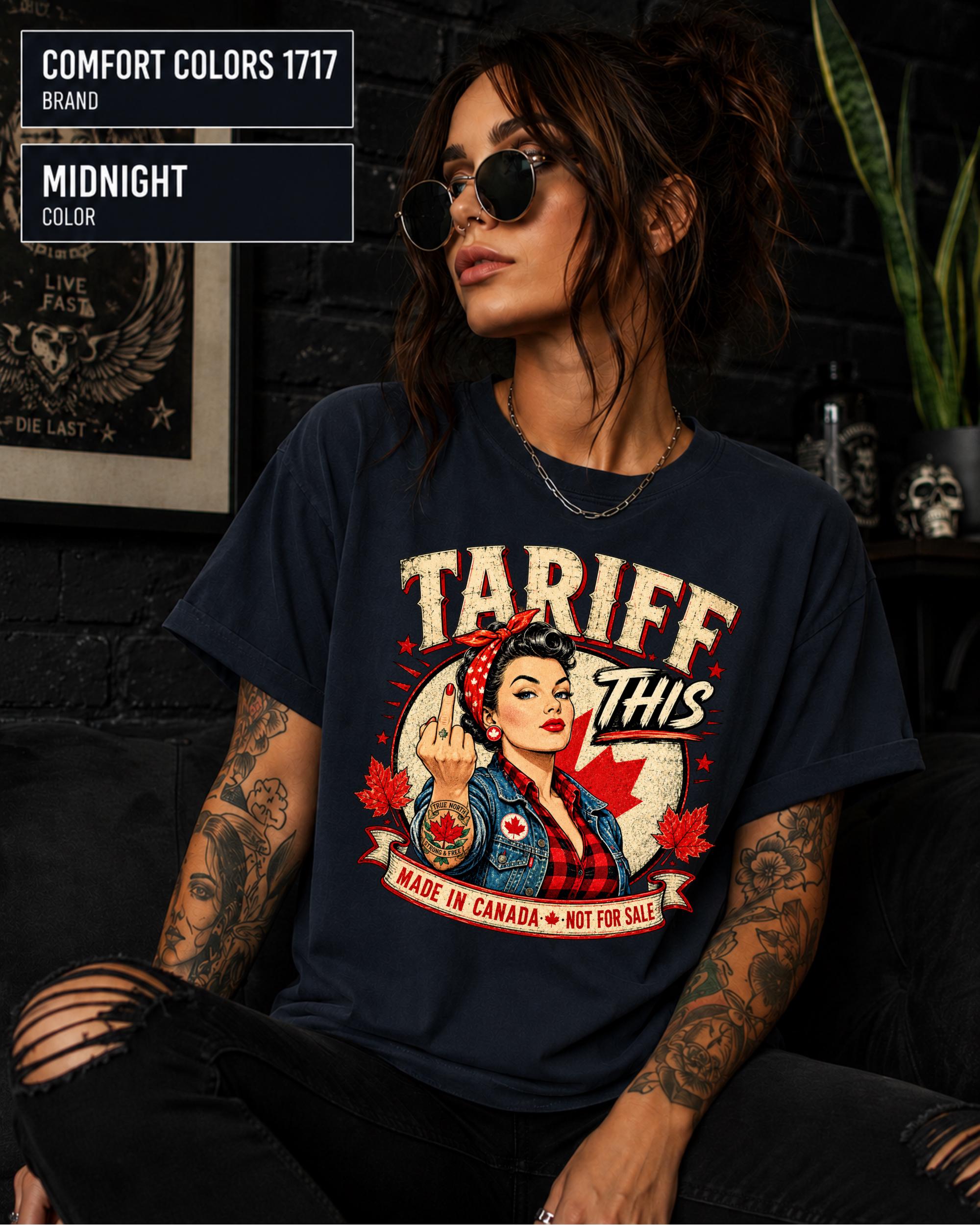 Woman wearing a Midnight Comfort Colors 1717 shirt with Tariff This text, Canadian flag, maple leaves, and retro pin-up artwork.
