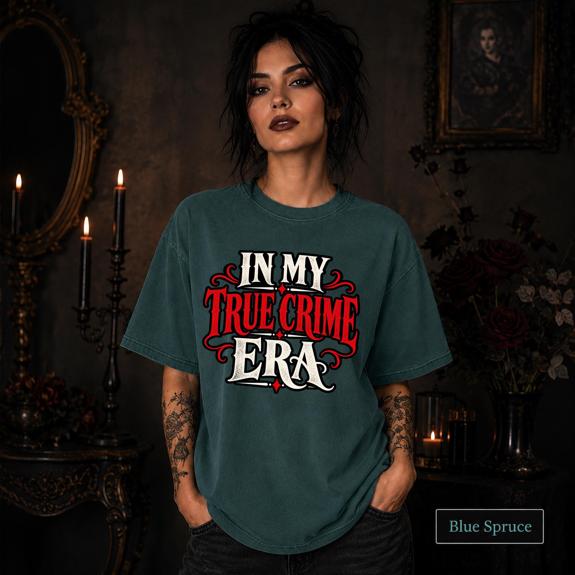In My True Crime Era blue spruce T-shirt featuring bold red and white gothic lettering in a simple true crime graphic design.
