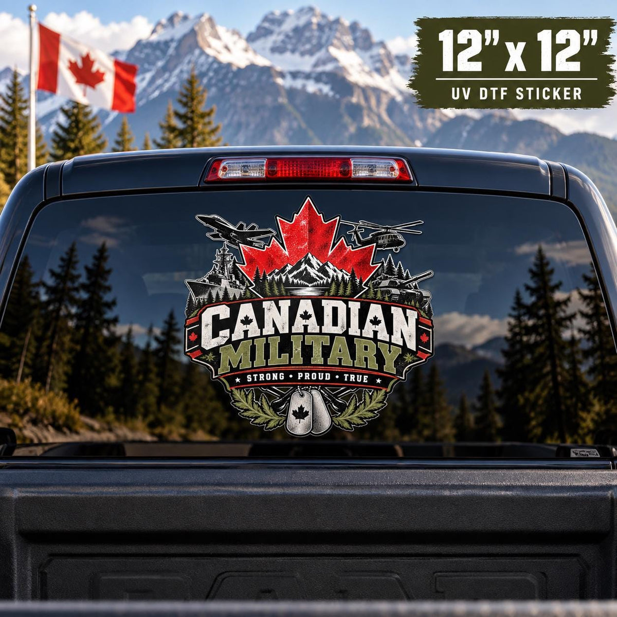 12x12 inch Canadian Military UV DTF decal mockup displayed on a truck rear window with a large patriotic Canadian military graphic.