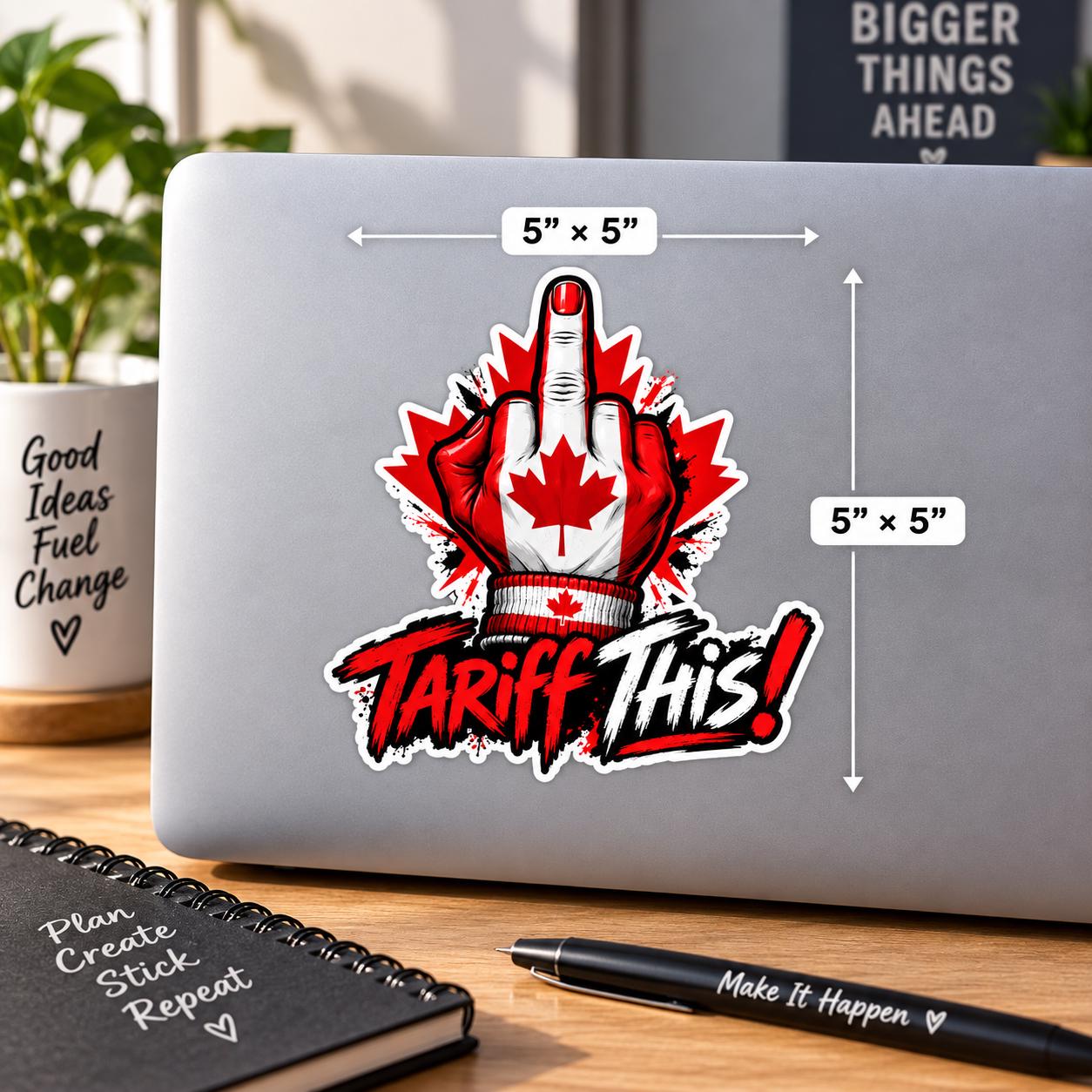 5x5 inch Canadian “Tariff This” decal mockup shown on a truck or SUV rear window with large patriotic artwork and size reference.