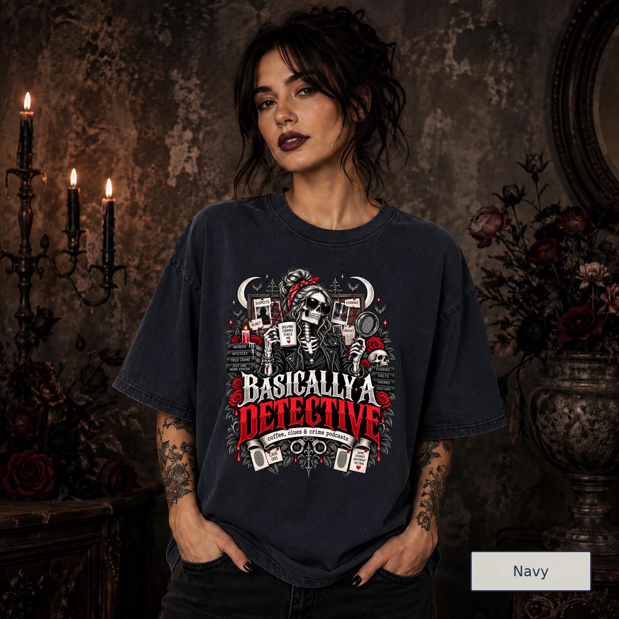 Basically a Detective navy graphic T-shirt featuring a skeleton investigator, evidence board, magnifying glass, red roses, case files, and true crime artwork.