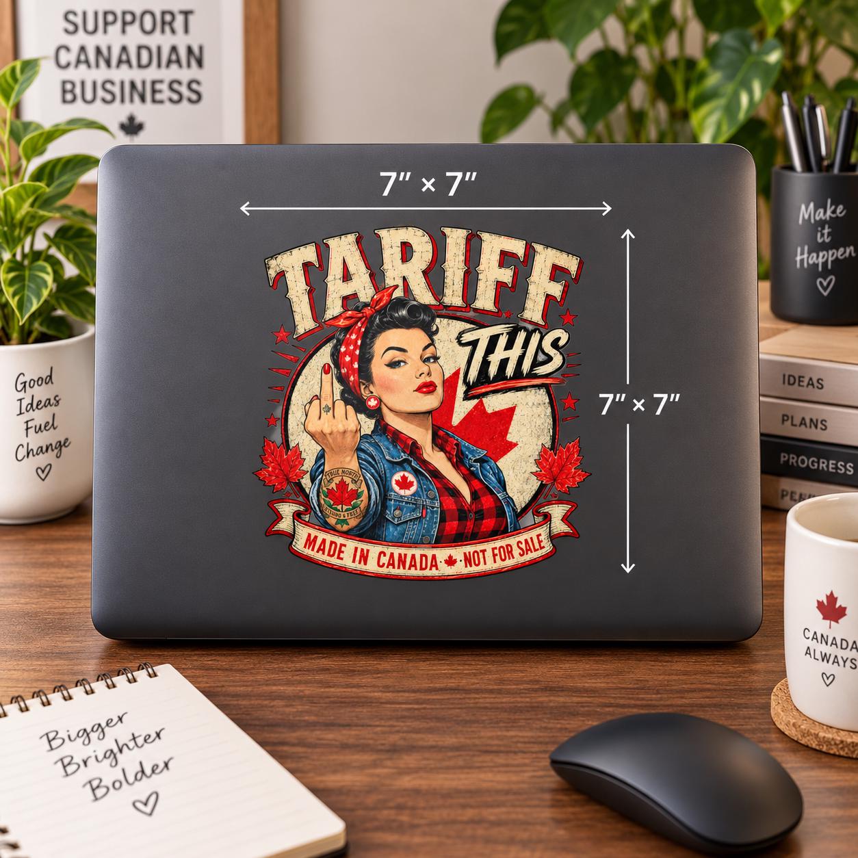 7x7 inch Canadian UV DTF sticker mockup displayed on a laptop with “Tariff This” artwork, maple leaves, and “Made in Canada Not for Sale” text.