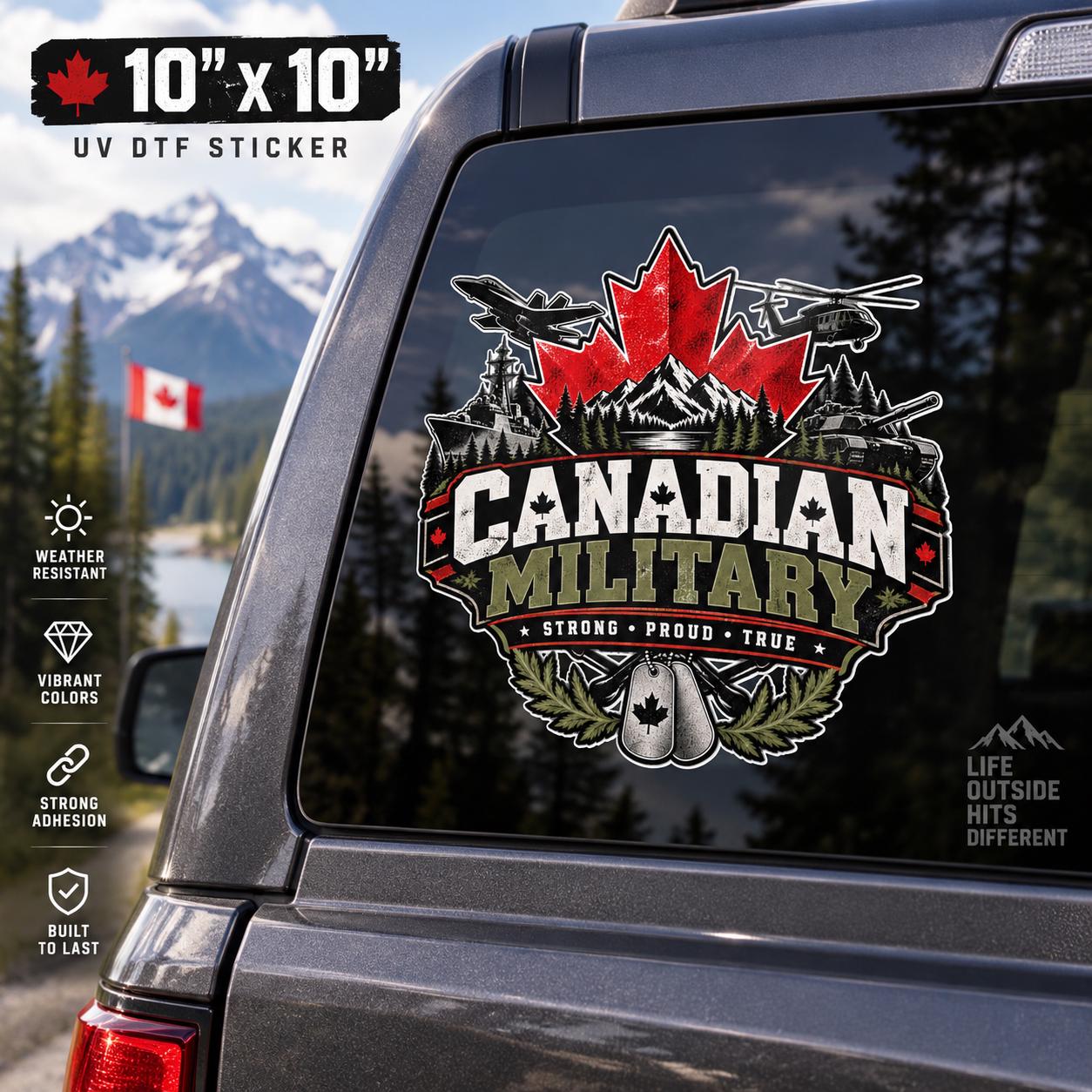 10x10 inch Canadian Military car window sticker mockup featuring bold military artwork, maple leaf, aircraft, ship, tank, and “Strong Proud True” text.