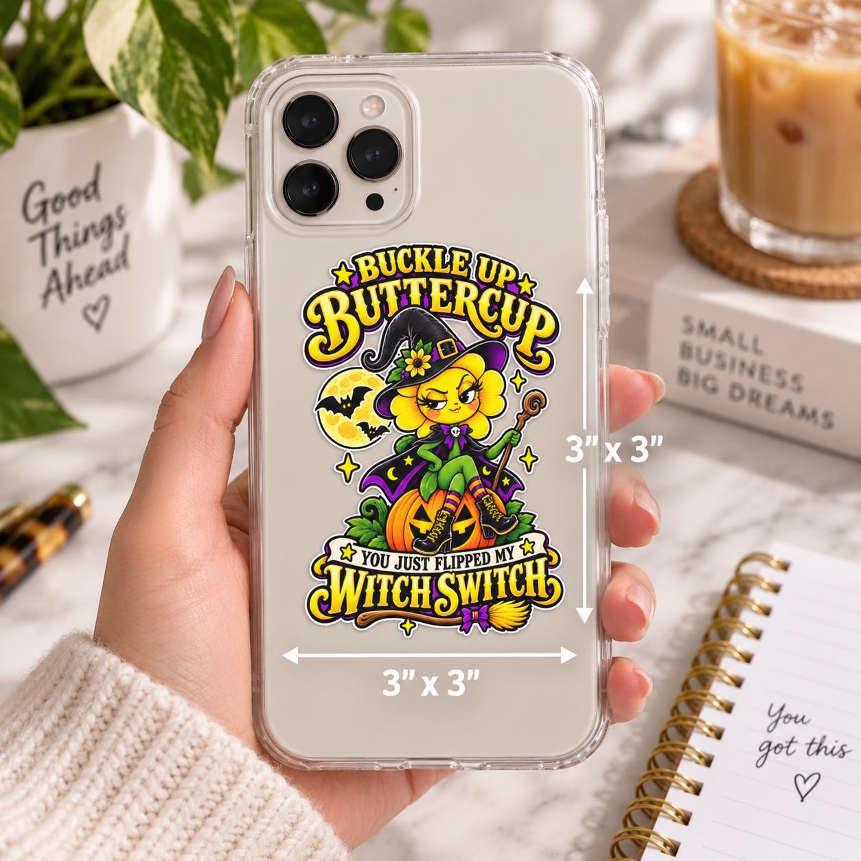 3x3 inch Buckle Up Buttercup decal mockup on a clear phone case with colorful Halloween witch design and size measurement arrows.
