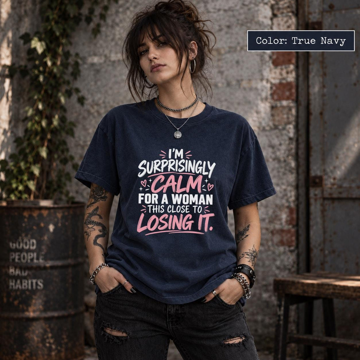 True Navy tee displaying the sarcastic quote graphic with bold hand-lettered text, hearts, and small accent marks.