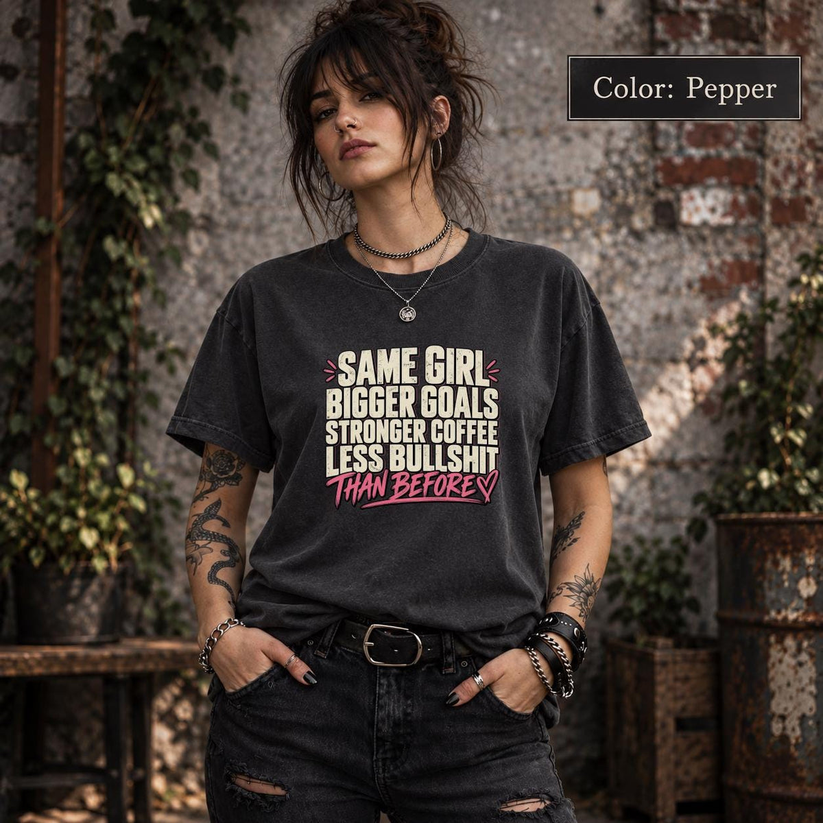 Color Pepper tee showcasing the sassy statement graphic with distressed lettering and motivational wording.
