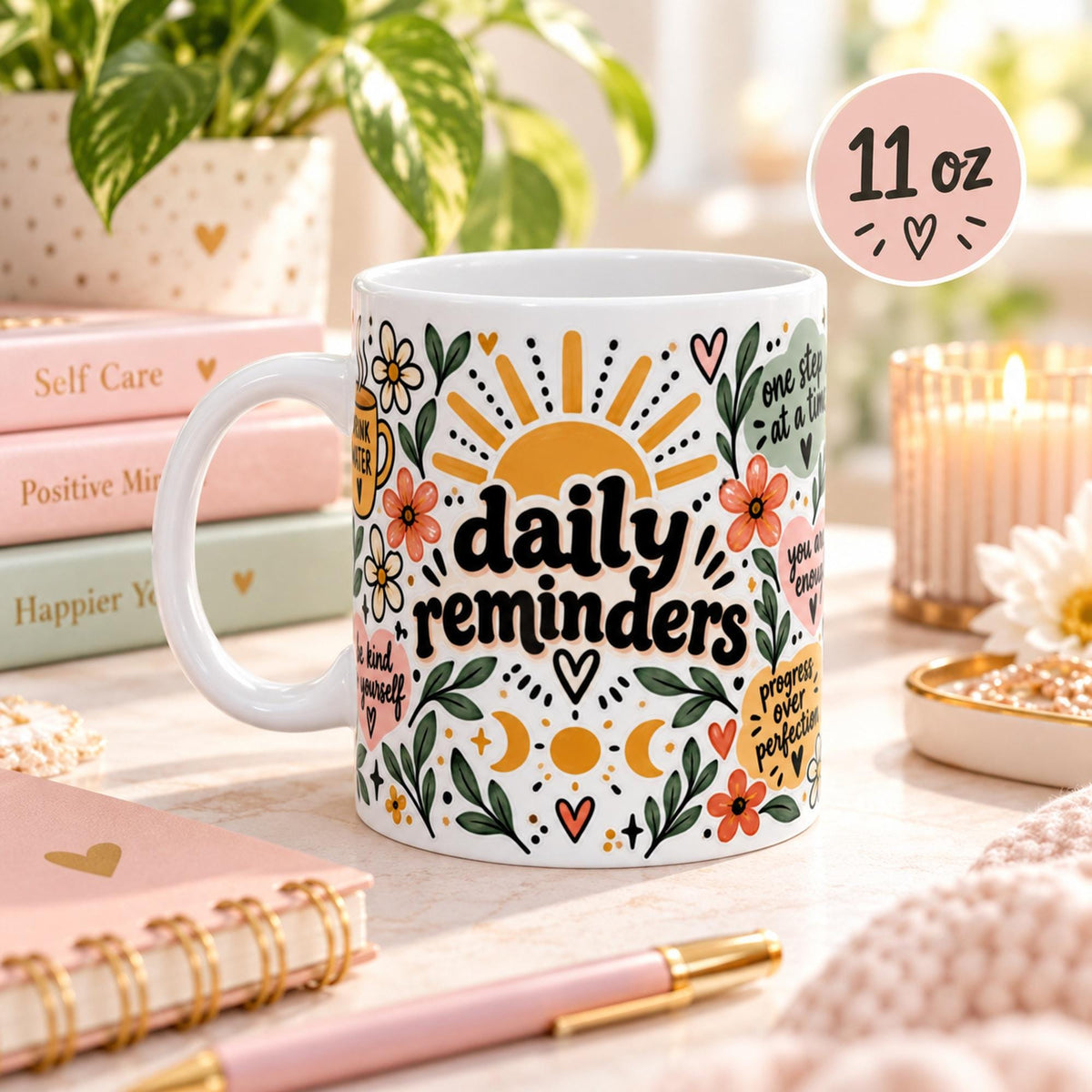 Daily Reminders ceramic mug 15 oz featuring colorful floral, sunshine, heart, and moon artwork with positive self-care phrases including drink water, be kind to yourself, you are enough, one step at a time, and progress over perfection.