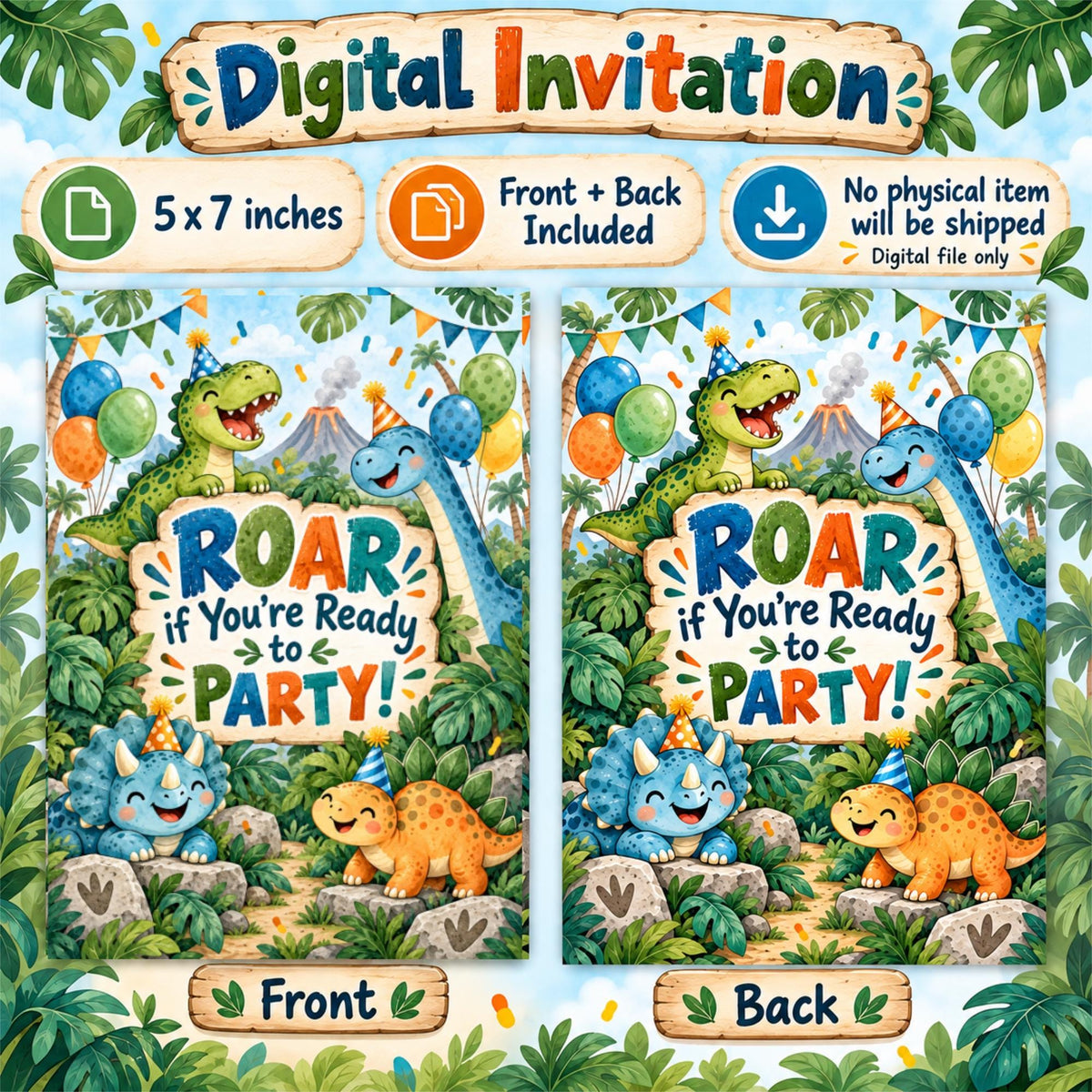 Dinosaur birthday digital invitation information graphic showing matching front and back designs, 5x7 inch size, colorful prehistoric artwork and confirmation that no physical item will be shipped.