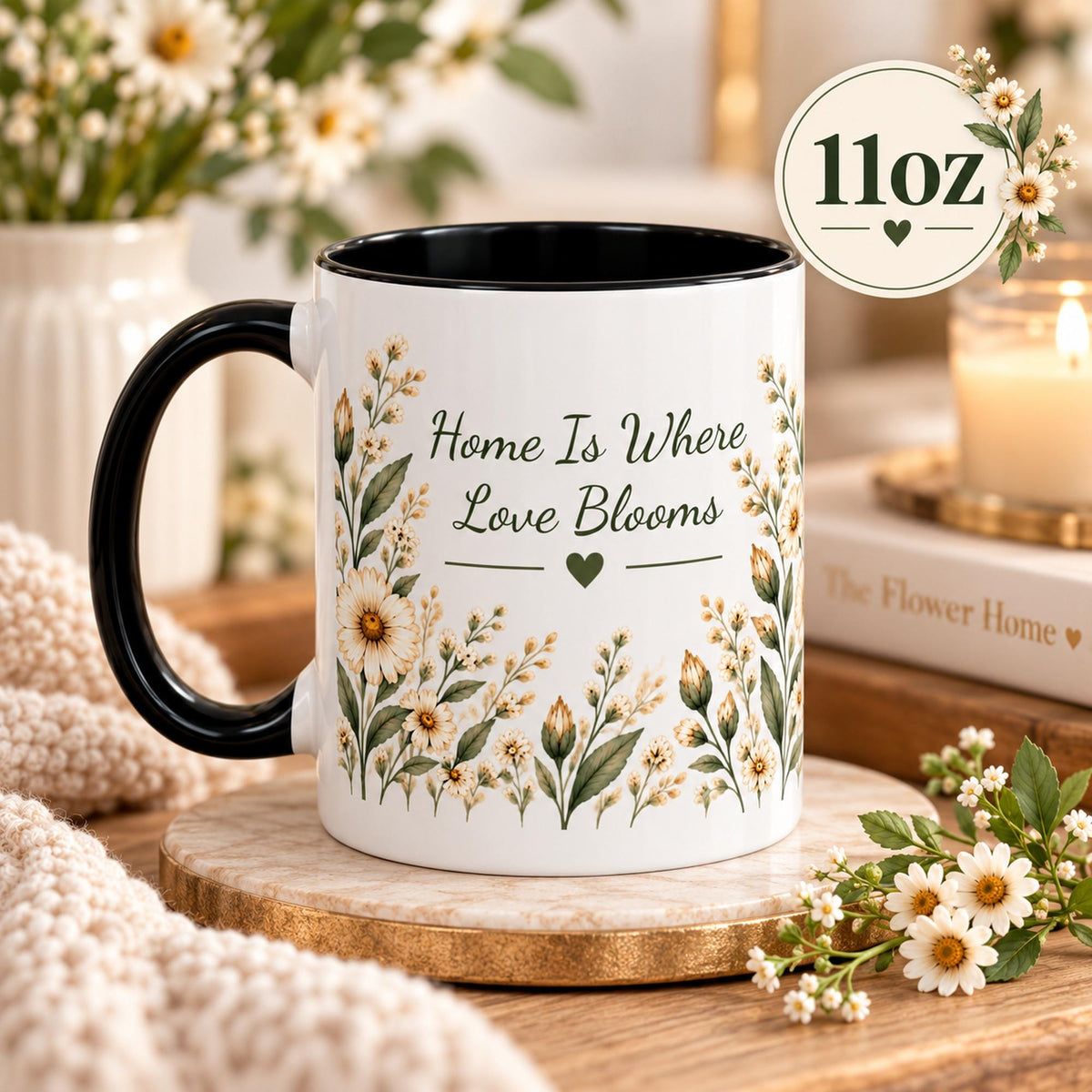 11oz lifestyle mockup featuring the botanical quote mug styled with flowers, a wooden coaster, and cozy neutral decor.