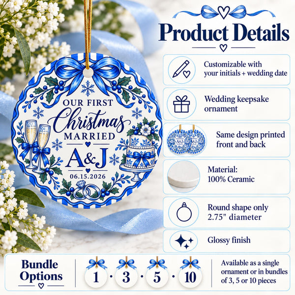 First Christmas Married ceramic ornament information mockup featuring blue and white floral artwork, personalized initials, double-sided printing, 2.75-inch diameter and available bundle quantities.