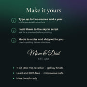 How to personalize: type up to two names and a year in the personalization box, the names are added to the sky in script, and the mug is made to order. Example shown: Mom and Dad, Est. 1988